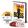 It's OKAY to be the BOSS Training Program