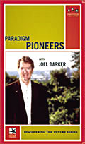 Paradigm Pioneers by Joel Barker