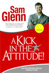 A Kick In The Attitude with Sam Glenn