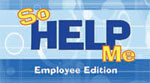 So HELP Me - Employee Edition