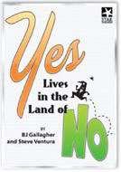 Yes Lives in the Land of No